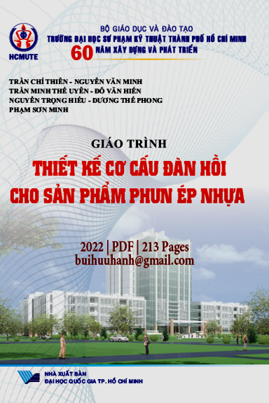 Giáo Thiết Kế Cơ Cấu Đàn Hồi Cho Sản Phẩm Phun Ép Nhựa (NXB Đại Học Quốc Gia 2022) - Trần Chí Thiên