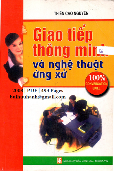 Giao Tiếp Thông Minh Và Nghệ Thuật Ứng Xử (NXB Văn Hóa Thông Tin 2008) - Thiên Cao Nguyên, 493 Trang