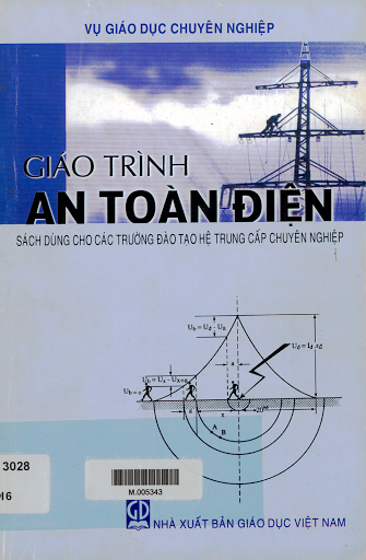 Giáo Trình An Toàn Điện (NXB Giáo Dục 2009) - Nguyễn Đình Thắng, 126 Trang