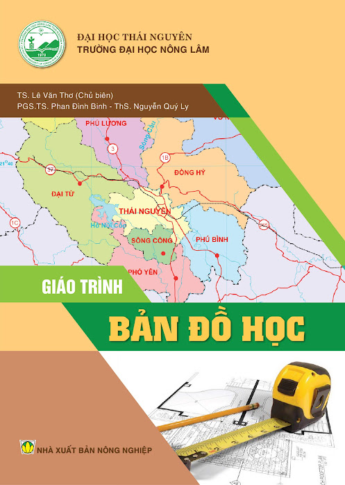 Giáo Trình Bản Đồ Học (NXB Nông Nghiệp 2017) - Lê Văn Thơ, 130 Trang
