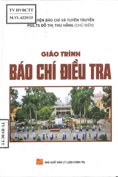 Giáo Trình Báo Chí Điều Tra (NXB Lý Luận Chính Trị 2015) - Đỗ Thị Thu Hằng, 283 Trang