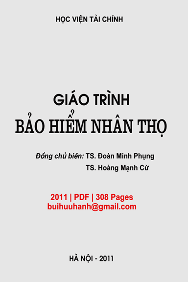 Giáo Trình Bảo Hiểm Nhân Thọ (NXB Tài Chính 2011) - Đoàn Minh Phụng, 308 Trang