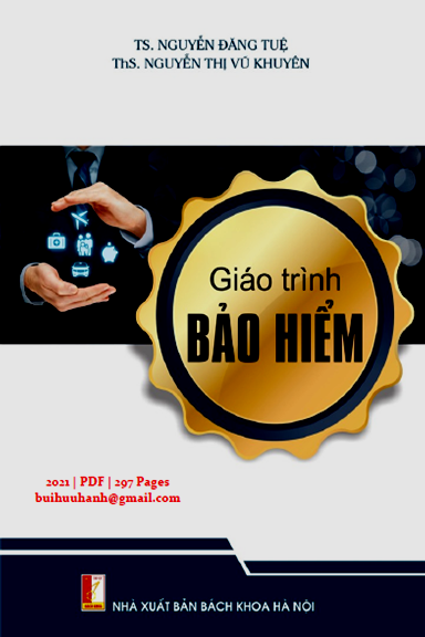 Giáo Trình Bảo Hiểm (NXB Bách Khoa 2021) - Nguyễn Đăng Tuệ, 297 Trang