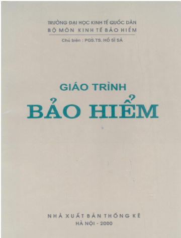 Giáo Trình Bảo Hiểm (NXB Thống Kê 2000) - Hồ Sĩ Sà, 519 Trang