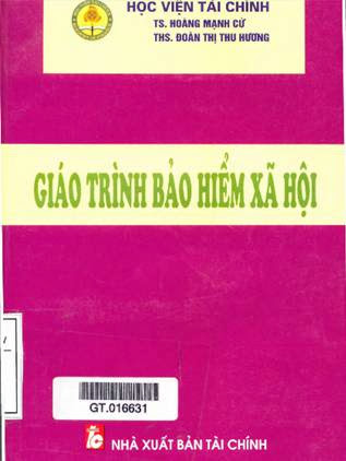 Giáo Trình Bảo Hiểm Xã Hội (NXB Tài Chính 2011) - Ts. Hoàng Mạnh Cừ, 262 Trang