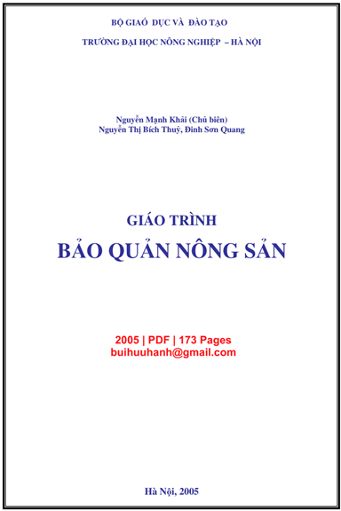 Giáo Trình Bảo Quản Nông Sản (NXB Hà Nội 2005) - Nguyễn Mạnh Khải, 173 Trang