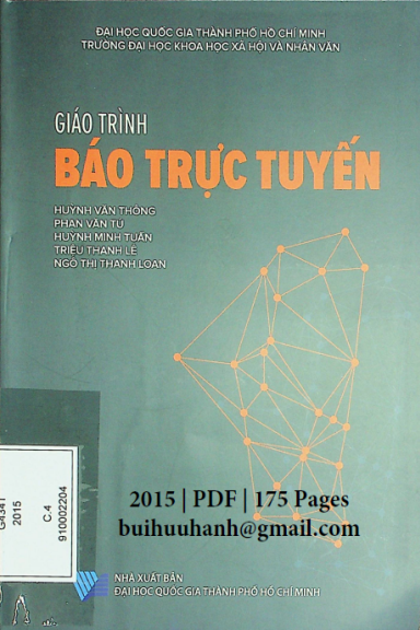 Giáo Trình Báo Trực Tuyến (NXB Đại Học Quốc Gia 2015) - Huỳnh Văn Thông, 175 Trang