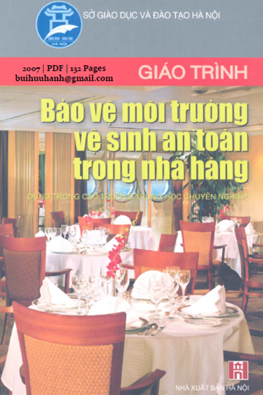 Giáo Trình Bảo Vệ Môi Trường Vệ Sinh An Toàn Trong Nhà Hàng (NXB Hà Nội 2007) - Nguyễn Thanh Bình