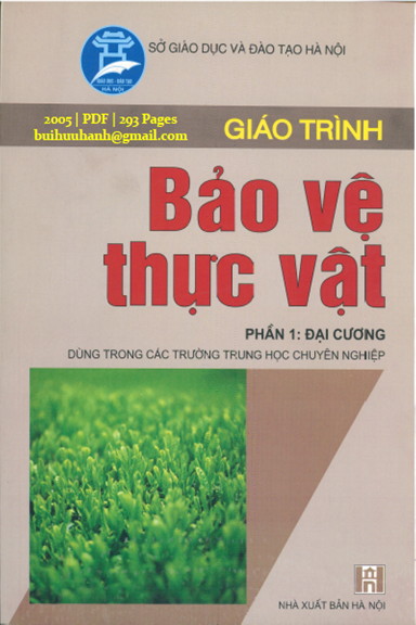 Giáo Trình Bảo Vệ Thực Vật Phần 1-Đại Cương (NXB Hà Nội 2005) - Lê Lương Tề, 293 Trang