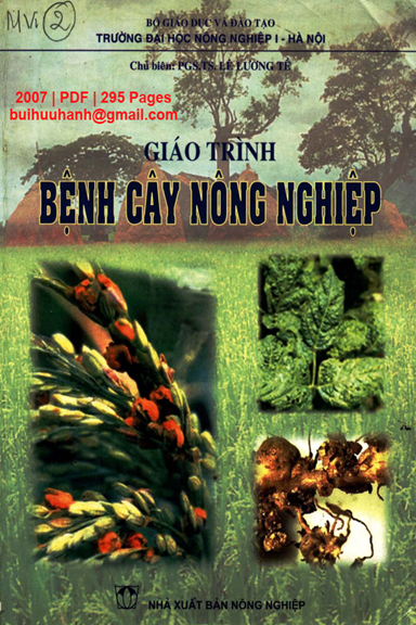 Giáo Trình Bệnh Cây Nông Nghiệp (NXB Nông Nghiệp 2007) - Lê Lương Tề, 295 Trang