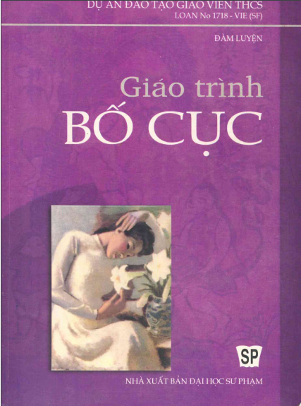 Giáo Trình Bố Cục (NXB Đại Học Sư Phạm 2004) - Đàm Luyện, 170 Trang