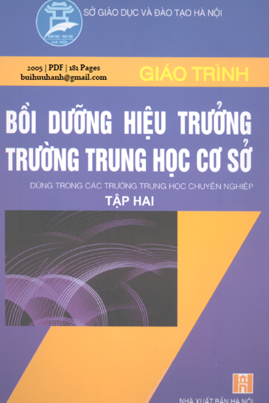 Giáo Trình Bồi Dưỡng Hiệu Trưởng Trường Trung Học Cơ Sở Tập 2 (NXB Hà Nội 2005) - Chu Mạnh Nguyên