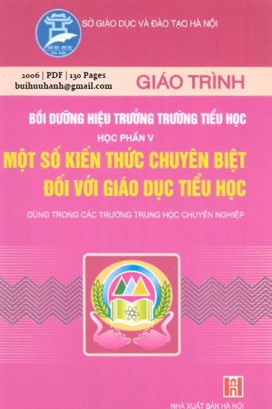 Giáo Trình Bồi Dưỡng Hiệu Trưởng Trường Tiểu Học Phần 5 (NXB Hà Nội 2006) - Mai Quang Tâm, 130 Trang