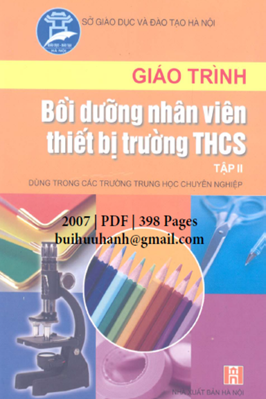 Giáo Trình Bồi Dưỡng Nhân Viên Thiết Bị Trường THCS Tập 2 (NXB Hà Nội 2007) - Vũ Thành Vĩnh