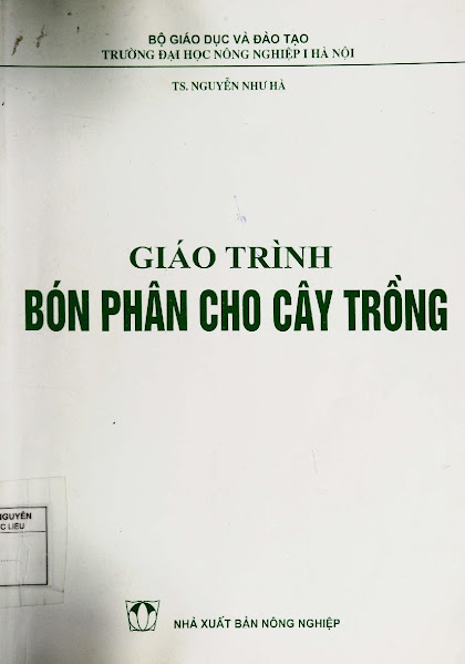 Giáo Trình Bón Phân Cho Cây Trồng (NXB Nông Nghiệp 2006) - Nguyễn Như Hà, 192 Trang