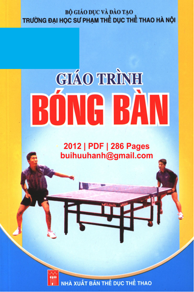 Giáo Trình Bóng Bàn (NXB Thể Dục Thể Thao 2012) - Đào Ngọc Dũng, 286 Trang