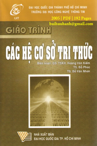 Giáo Trình Các Hệ Cơ Sở Tri Thức (NXB Đại Học Quốc Gia 2005) - Hoàng Văn Kiếm, 192 Trang
