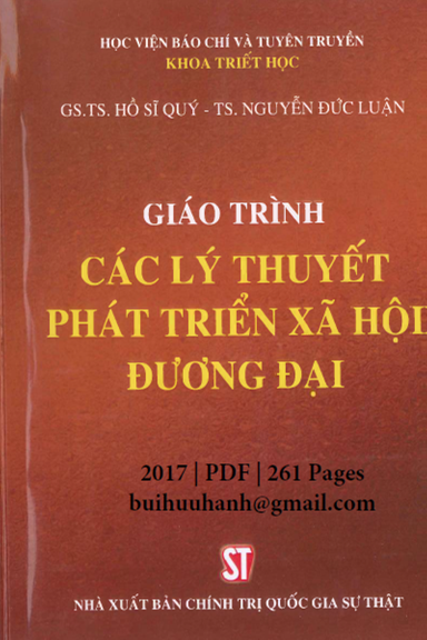 Giáo Trình Các Lý Thuyết Phát Triển Xã Hội Đương Đại (NXB Chính Trị 2017) - Hồ Sĩ Quý, 261 Trang