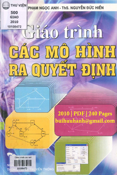 Giáo Trình Các Mô Hình Ra Quyết Định (NXB Thông Tin Truyền Thông 2010) - Phạm Ngọc Anh, 240 Trang