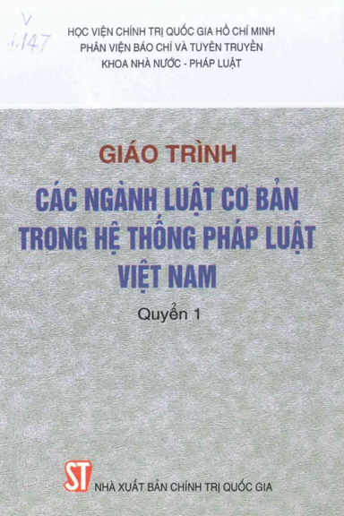 Giáo Trình Các Ngành Luật Cơ Bản Trong Hệ Thống Pháp Luật Việt Nam Quyển 1 - Dương Thị Hưởng