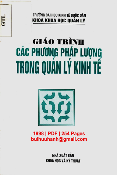 Giáo Trình Các Phương Pháp Lượng Trong Quản Lý Kinh Tế (NXB Khoa Học Kỹ Thuật 1998) - Đỗ Hoàng Toàn