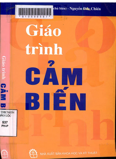Giáo Trình Cảm Biến (NXB Khoa Học Kỹ Thuật 2006) - Phan Quốc Phô, 326 Trang