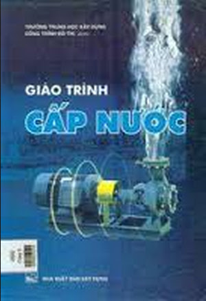 Giáo Trình Cấp Nước (NXB Xây Dựng 2000) - Vũ Thị Nga, 220 Trang