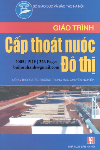 Giáo Trình Cấp Thoát Nước Đô Thị (NXB Hà Nội 2005) - Hoàng Đình Thu, 226 Trang