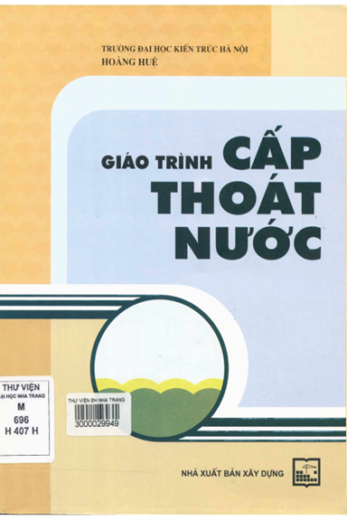 Giáo Trình Cấp Thoát Nước (NXB Xây Dựng 2011) - Hoàng Huệ, 175 Trang