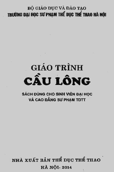 Giáo Trình Cầu Lông (NXB Thể Dục Thể Thao 2014) - Phạm Xuân Thành, 359 Trang