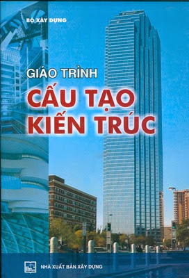 Giáo Trình Cấu Tạo Kiến Trúc (NXB Xây Dựng 2005) - Bộ Xây Dựng, 234 Trang