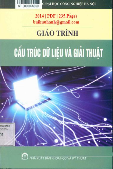 Giáo Trình Cấu Trúc Dữ Liệu Và Giải Thuật (NXB Khoa Học Kỹ Thuật 2014) - An Văn Minh, 235 Trang