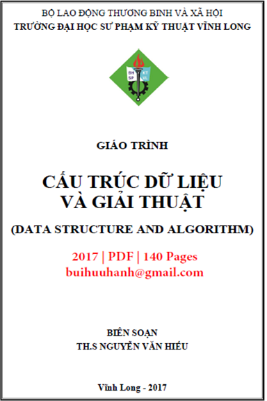 Giáo Trình Cấu Trúc Dữ Liệu Và Giải Thuật (NXB Sư Phạm Kỹ Thuật 2017) - Nguyễn Văn Hiếu, 140 Trang