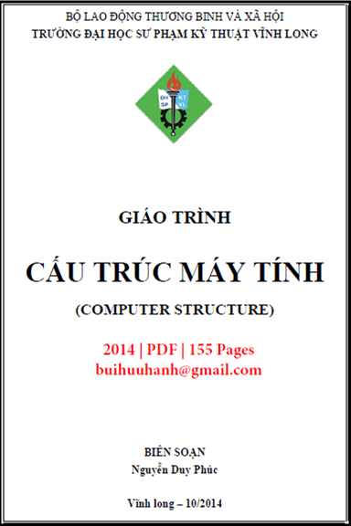 Giáo Trình Cấu Trúc Máy Tính (NXB Sư Phạm Kỹ Thuật 2014) - Nguyễn Duy Phúc, 155 Trang