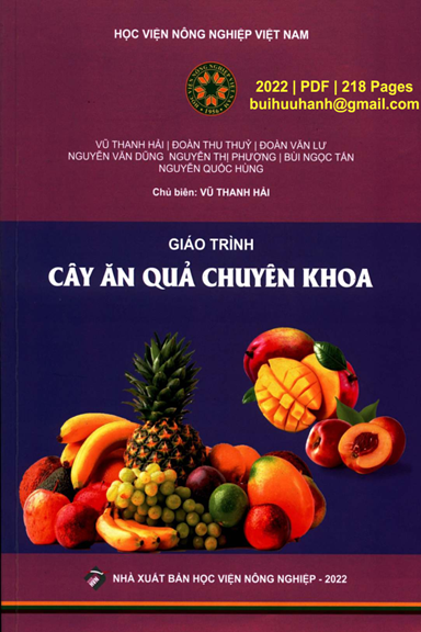 Giáo Trình Cây Ăn Quả Chuyên Khoa (NXB Nông Nghiệp 2022) - Vũ Thanh Hải, 218 Trang