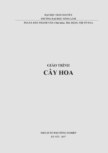 Giáo Trình Cây Hoa (NXB Nông Nghiệp 2007) - Đào Thanh Vân, 111 Trang