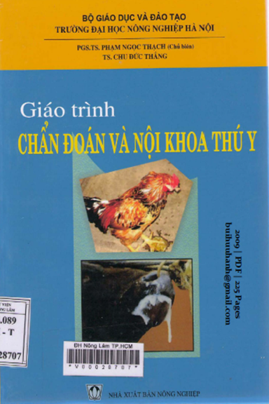 Giáo Trình Chẩn Đoán Và Nội Khoa Thú Y (NXB Nông Nghiệp 2009) - Phạm Ngọc Thạch, 225 Trang