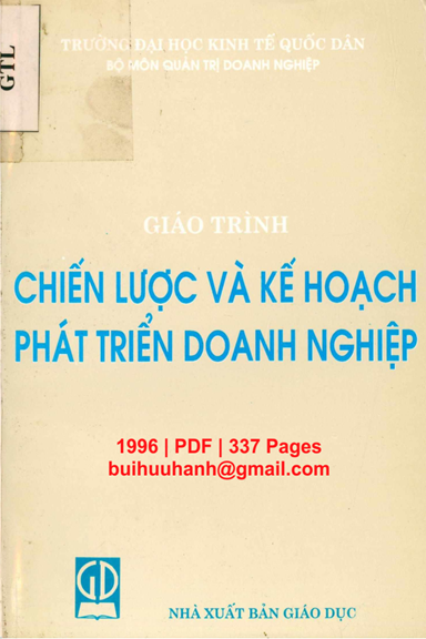 Giáo Trình Chiến Lược Và Kế Hoạch Phát Triển Doanh Nghiệp (NXB Giáo Dục 1996) - Nguyễn Thành Độ