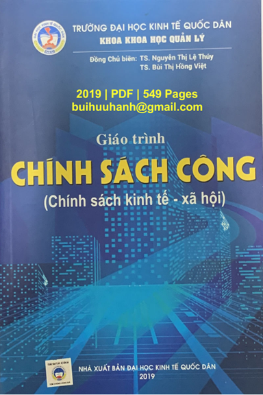 Giáo Trình Chính Sách Công (NXB Kinh Tế Quốc Dân 2019) - Nguyễn Thị Lệ Thúy, 549 Trang