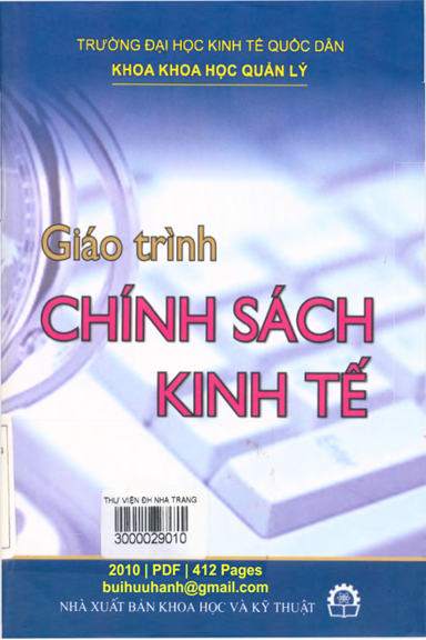 Giáo Trình Chính Sách Kinh Tế (NXB Khoa Học Kỹ Thuật 2010) - Đoàn Thị Thu Hà, 412 Trang