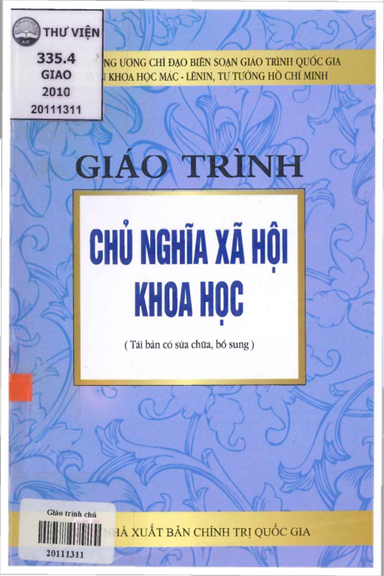 Giáo Trình Chủ Nghĩa Xã Hội Khoa Học (NXB Chính Trị 2010) - Đỗ Nguyên Phương, 560 Trang