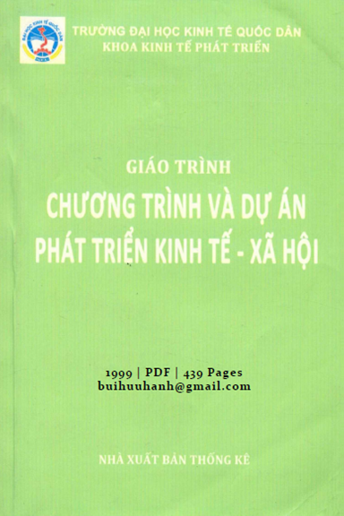 Giáo Trình Chương Trình Và Dự Án Phát Triển Kinh Tế-Xã Hội (NXB Thống Kê 1999) - Phạm Văn Vận