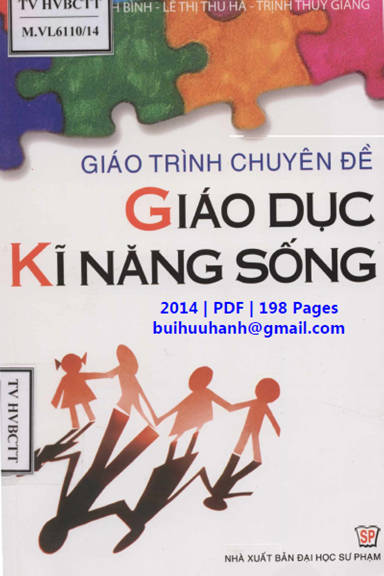 Giáo Trình Chuyên Đề Giáo Dục Kĩ Năng Sống (NXB Đại Học Sư Phạm 2014) - Nguyễn Thanh Bình, 198 Trang
