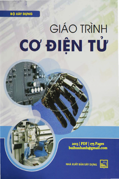 Giáo Trình Cơ Điện Tử (NXB Xây Dựng 2013) - Bộ Xây Dựng, 175 Trang