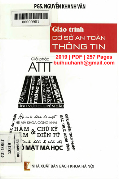 Giáo Trình Cơ Sở An Toàn Thông Tin (NXB Bách Khoa 2019) - Nguyễn Khanh Văn, 257 Trang