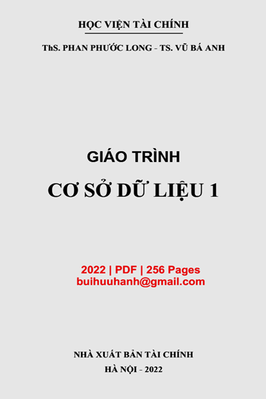 Giáo Trình Cơ Sở Dữ Liệu 1 (NXB Tài Chính 2022) - Phan Phước Long, 256 Trang