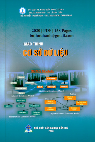 Giáo Trình Cơ Sở Dữ Liệu (NXB Đại Học Cần Thơ 2020) - Đặng Quốc Bảo, 158 Trang