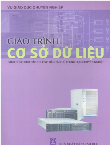 Giáo Trình Cơ Sở Dữ Liệu (NXB Giáo Dục 2005) - Tô Văn Nam, 130 Trang
