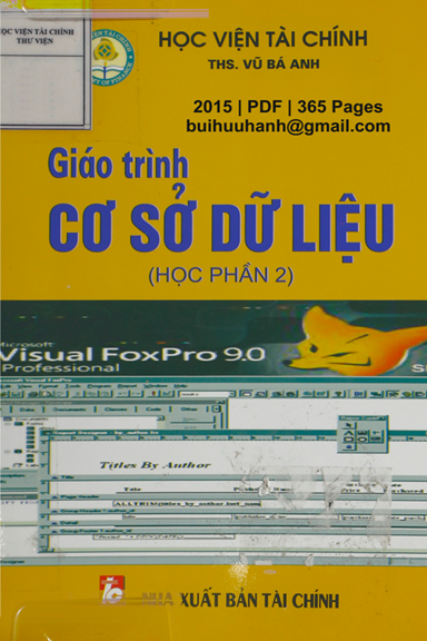 Giáo Trình Cơ Sở Dữ Liệu (NXB Tài Chính 2015) - Vũ Bá Anh, 365 Trang