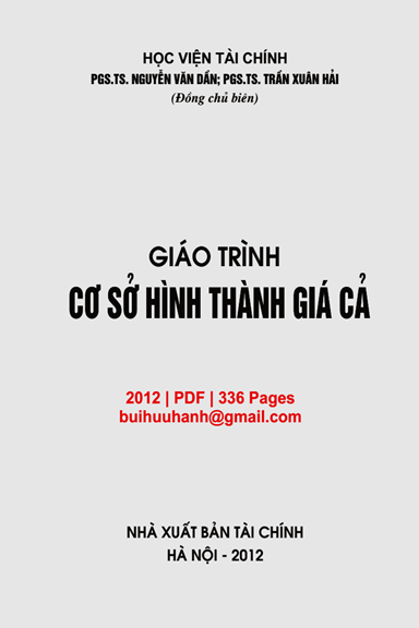 Giáo Trình Cơ Sở Hình Thành Giá Cả (NXB Tài Chính 2012) - Nguyễn Văn Dần, 336 Trang